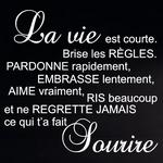 La vie est courte...