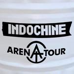 Indochine Arena Tour