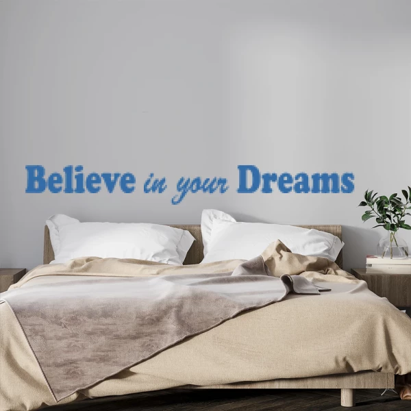 Sticker Believe in your Dreams