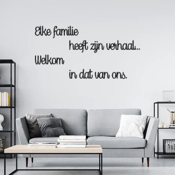 Sticker Elke familie heef zijn verhaal...