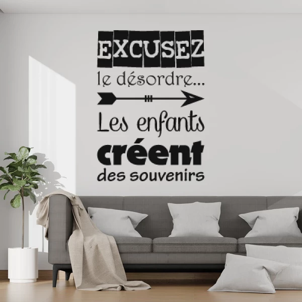 Sticker Excusez le désordre...