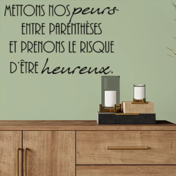 Sticker Mettons nos peurs...